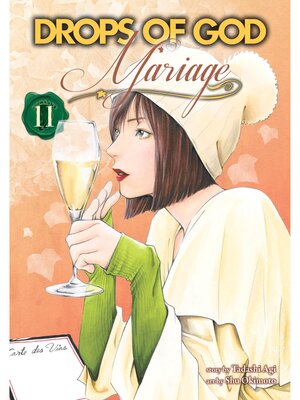 cover image of Drops of God: Mariage, Volume 11